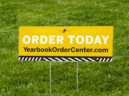 Lawn Sign - Yearbook Order Center #1