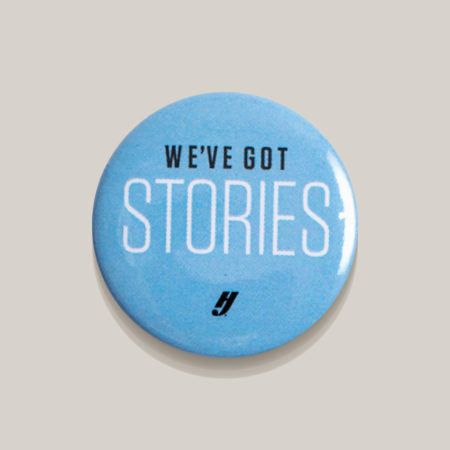 We've Got Stories