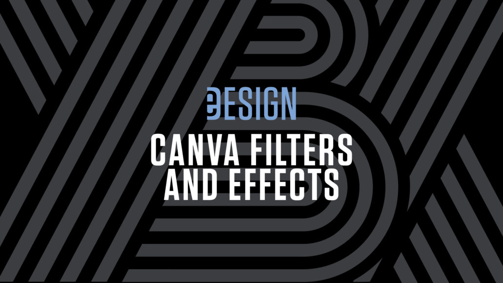 Filters and Effects - Canva