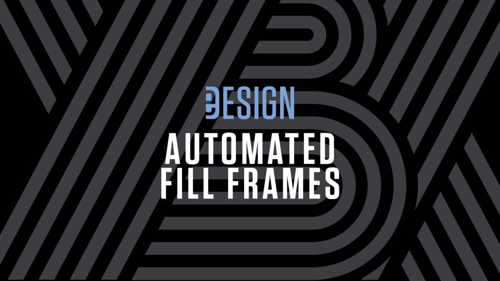 Fill Frames Automation