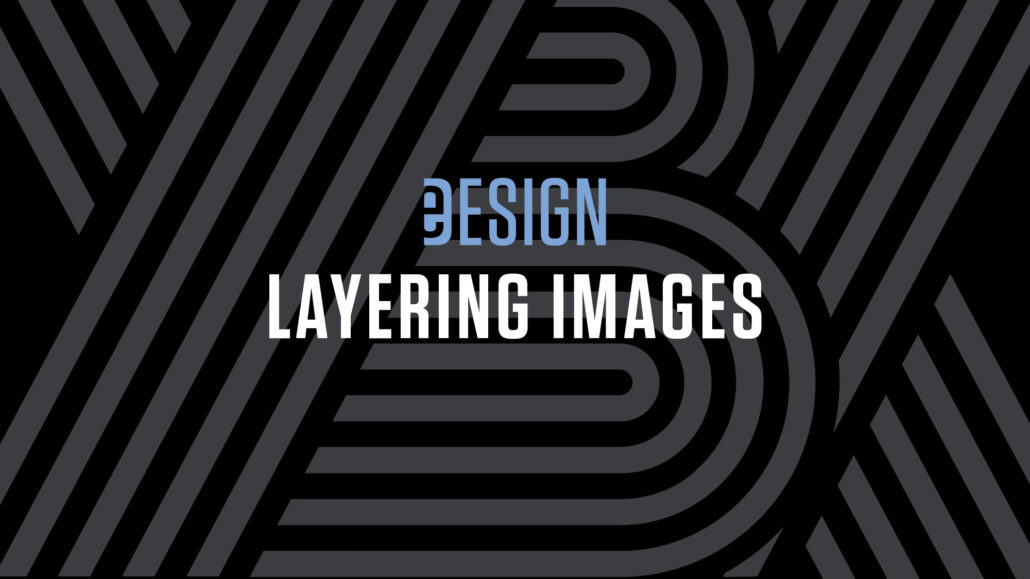 Layering Images