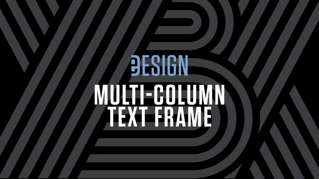 Multi-Column Text Frames