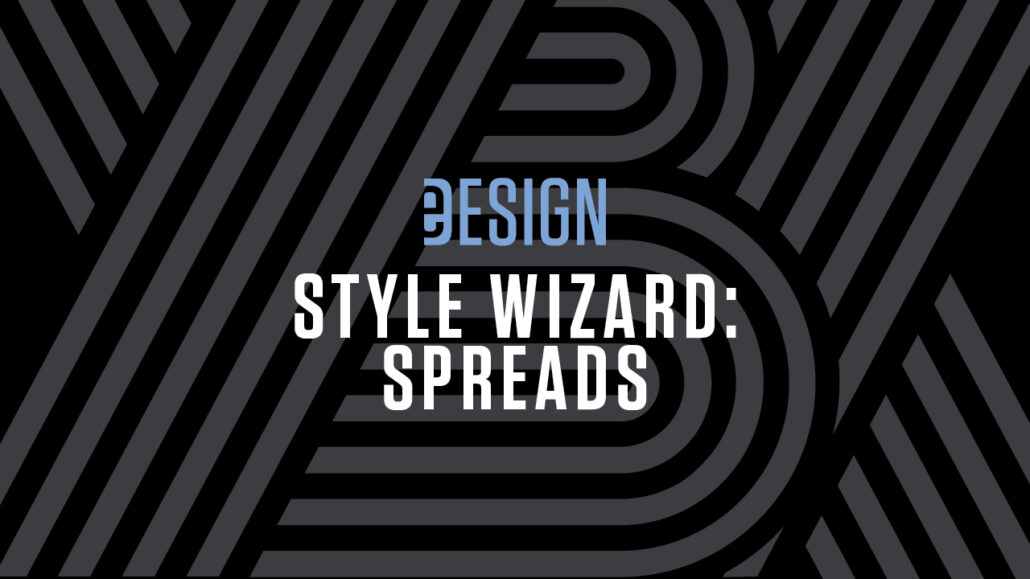 Style Wizard: Spreads